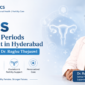 PCOS Irregular Periods Treatment in Hyderabad